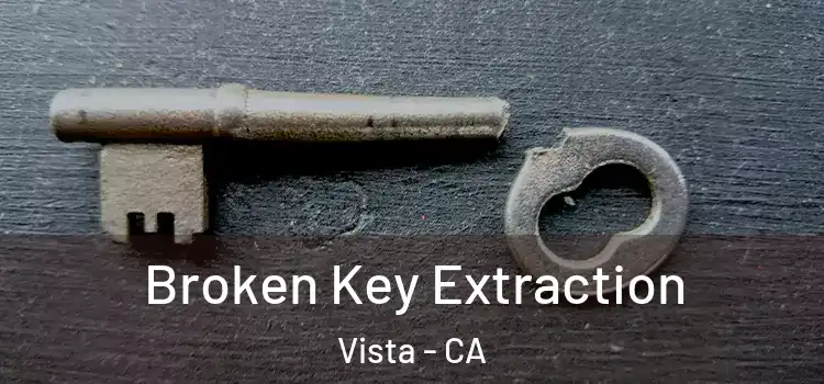 Broken Key Extraction Vista - CA