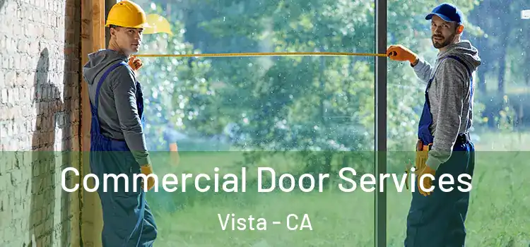  Commercial Door Services Vista - CA