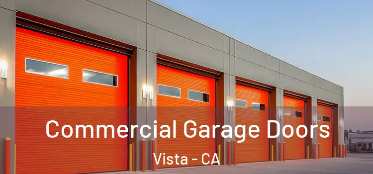  Commercial Garage Doors Vista - CA