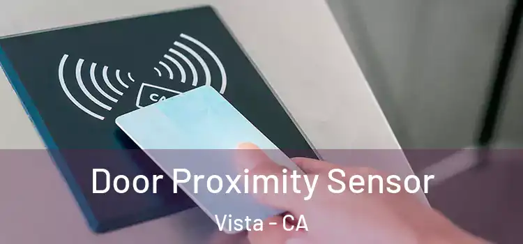 Door Proximity Sensor Vista - CA