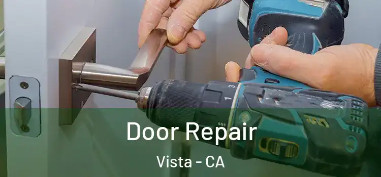  Door Repair Vista - CA