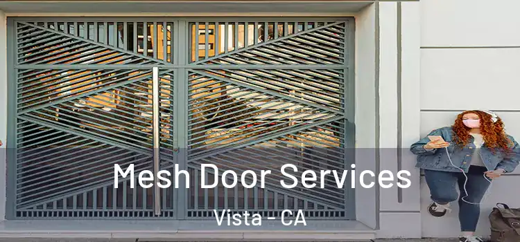 Mesh Door Services Vista - CA