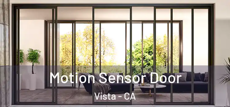 Motion Sensor Door Vista - CA