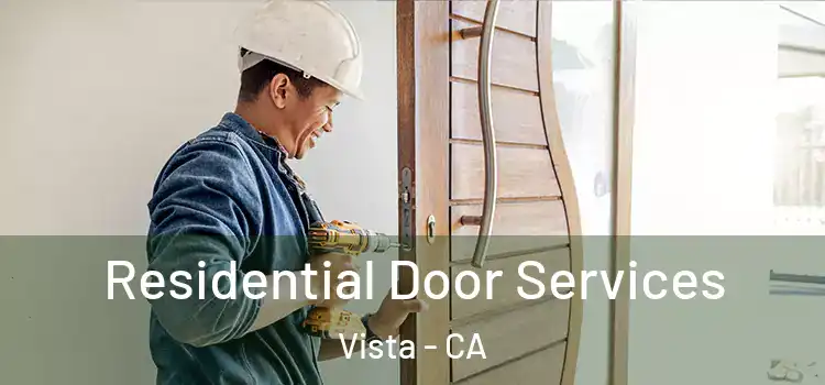  Residential Door Services Vista - CA
