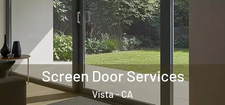 Screen Door Services Vista - CA