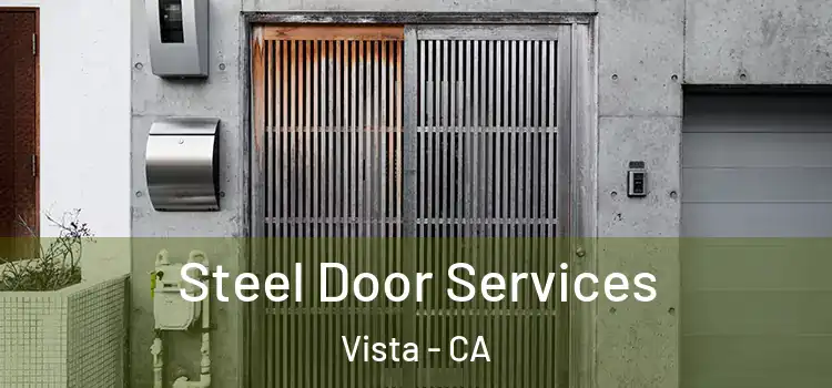  Steel Door Services Vista - CA