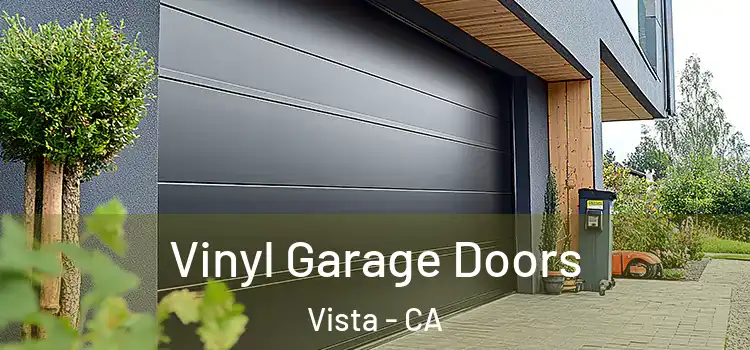  Vinyl Garage Doors Vista - CA